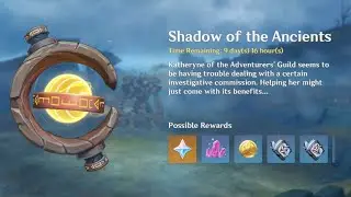 Genshin Impact : Shadow of The Ancients Part 1