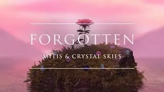 MitiS x Crystal Skies - Forgotten | Ophelia Records