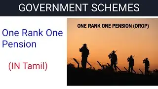 ONE RANK ONE PENSION SCHEME /EXPLAINED IN TAMIL/UPSC PREMLIS