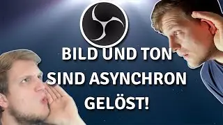 OBS Bild und Ton ist Asynchron - OBS Studio Tutorial