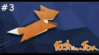 Gray Mountain - Fast like a Fox - part 3