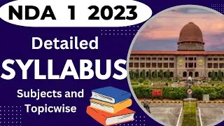 NDA 1 2023 Syllabus and Marks Division | NDA Syllabus 2 2023 | NDA 1 2023