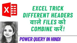 How to Combine Files with Different Headers and Sheet Names Using Power Query #excel #powerquery