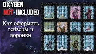 How to master geysers and sinkholes? Oxygen Not Included Guide