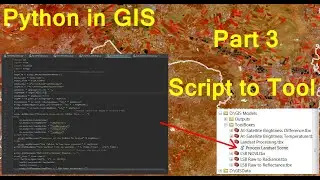 Python in GIS: Part 3: As a ArcGIS Tool