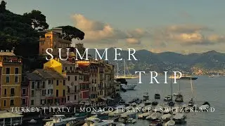 Backpacking through Turkey, France, Italy, Switzerland & Monaco | Summer trip