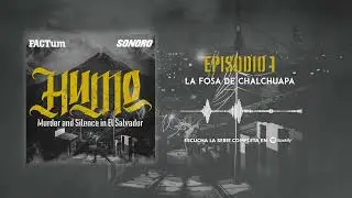 Episodio 1- La Fosa de Chalchuapa