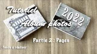Comment réaliser un mini album photos partie 2 - Facile