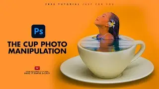 The Cup Photo Manipulation - Adobe Photoshop CC Tutorial - Graphic Hub