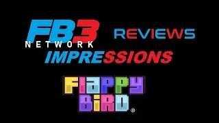 FB3 Network Impressions: Flappy Bird Revival
