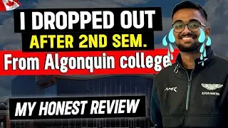 Algonquin College Full Student Review 2024 | Admission process, Fees, Scholarships etc