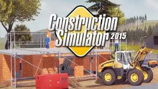 How To Mod Construction Simulator 2015 Money + XP With Cheat Engine