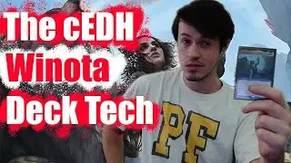 The Definitive cEDH Winota Deck Tech and Mulligan Guide | Everything you need to to know to play!