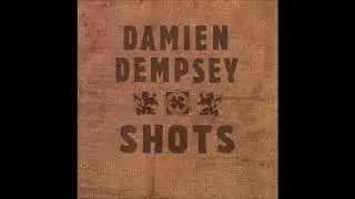 Damien Dempsey - Shots (Full Album 2005)
