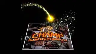 Kwaw Kese - Champ ft SlimDrumz (audioslide)