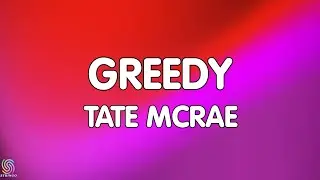 Tate McRae - Greedy (Lyrics) (Slowed)
