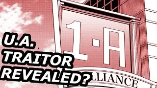 U.A. Traitor Revealed? || My Hero Academia Chapter 335 Review