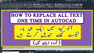 AutoCAD I How to Replace All Text In same Time in AutoCAD With Find Command 