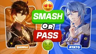 SMASH OR PASS GENSHIN IMPACT 😍🤢 | BOYS EDITION | GENSHIN QUIZ 🖤💙