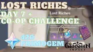 Genshin Impact: Lost Riches Day 7 + Co-op Challenge (PC)