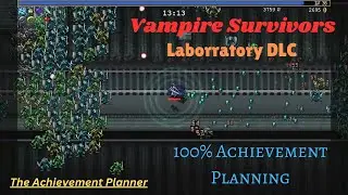 Vampire Survivors: Laborratory DLC -100% Achievement Planning - NOW ON GAMEPASS!