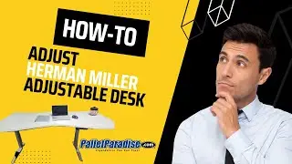 How-To adjust a Herman Miller Adjustable Desk