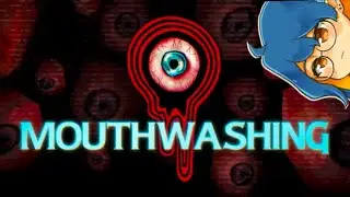 Mouthwashing Playthrough! Im bad with horror...