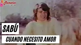 Sabu   Cuando Necesito Amor