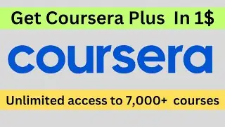Get Coursera Plus In $1 For One Month 2024 - New Offer