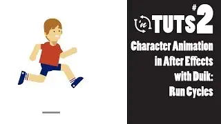Tnt Tuts - #2 - Character Animation in After Effects with Duik: Run Cycles
