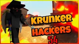 Krunker  Hacker#54