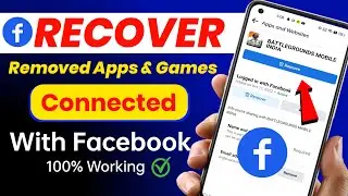 Recover Removed Apps & Games Connected With Facebook Account | Recover Removed Facebook Access