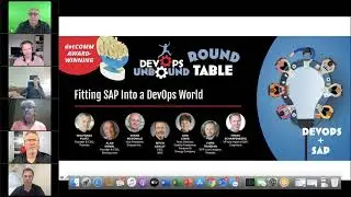 DevOps Unbound Round Table: Fitting SAP into a DevOps world