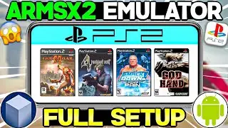 🔥 New Ps2 Emulator For Android : ARMSX2 Emulator Full Setup Guide | Armsx2 Ps2 Emulator Best Setting