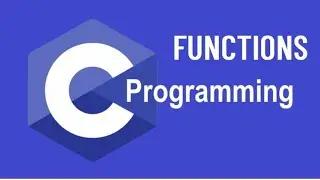 C Programming   - Functions