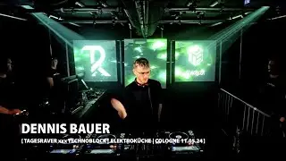 DENNIS BAUER @ TAGESRAVER xxx TECHNOBLOCK [ ELEKTROKÜCHE 11.05.24 ] [ HARDTECHNO ]