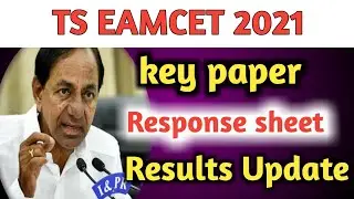 ts eamcet 2021 latest updates|ts eamcet 2021| eamcet key 2021 ts|ts eamcet 2021 key sheet|eamcet key