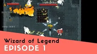Wizard of Legend Attempt Episode 1