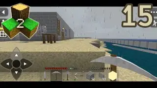 Xây hàng rào mới (phần 1) | Survivalcraft 2 Cruel Mode - Tập 15
