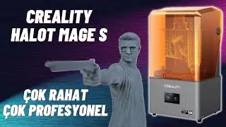 Creality Halot Mage S 14K MSLA 3D Yazıcı İnceleme