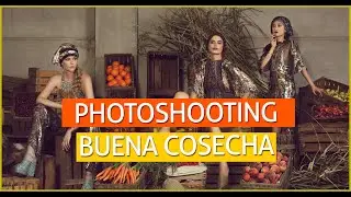 PHOTOSHOOT Buena Cosecha | SESION DE FOTOS | MAKING OFF