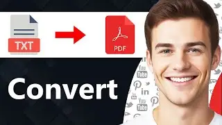 How To Convert TXT File To PDF (Step By Step)