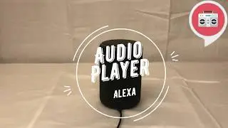 Alexa - Audio Player