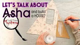 Let's Talk About ASHA...and Build a House??