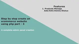 How to create a ecommerce website using PHP part - 3 | step by step ecommerce website | E-CODEC