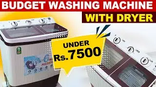 Under Rs.7500 Budget Washing Machine with dryer | Part 1