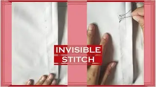 HOW TO DO INVISIBLE STITCH | 
