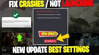 Gameloop New Update Fix ✅All Problems |FPS Drop and Freezing Crashes Fixed
