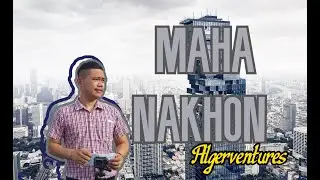 THE KING POWER MAHANAKHON: Tallest building in Thailand