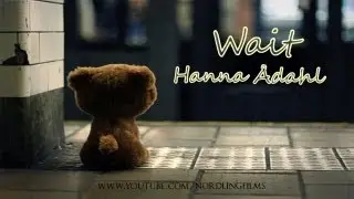 Hanna Ådahl - Wait